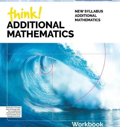 Think! Additional Mathematics Workbook