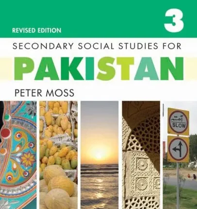 Secondary Social Studies for Pakistan Revised Edition Book 3