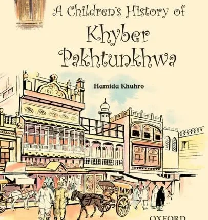 A Children's History of Khyber Pakhtunkhwa (English Version)
