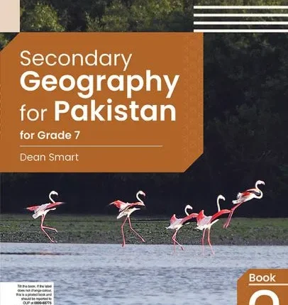 Secondary Geography for Pakistan for Grade 7
