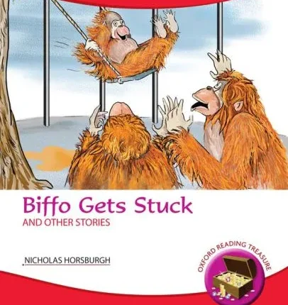 Oxford Reading Treasure: Biffo Gets Stuck and Other Stories