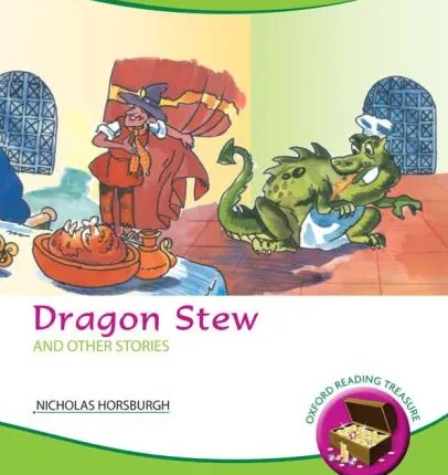 Oxford Reading Treasure: Dragon Stew and Other Stories