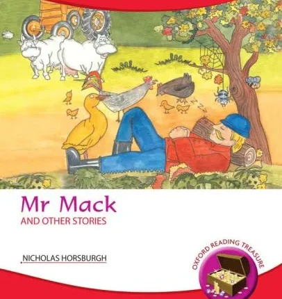 Oxford Reading Treasure: Mr Mack and Other Stories