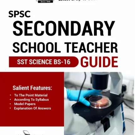 SPSC Secondary School Teacher (SST Science BS-16) Guide Book