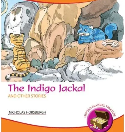 Oxford Reading Treasure: The Indigo Jackal and Other Stories