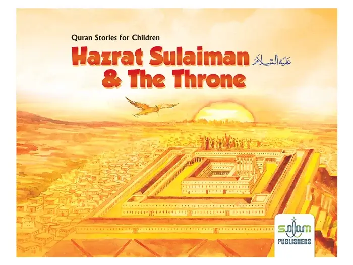 Hazrat Suleman & The Throne