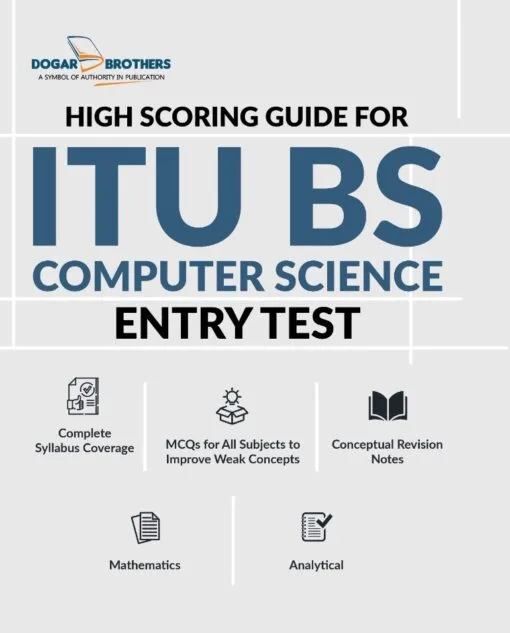 Ultimate Guide for Admission in ITU BS Computer Sciences