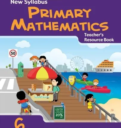 New Syllabus Primary Mathematics Teacher's Resource Book 6 (2nd Edition)
