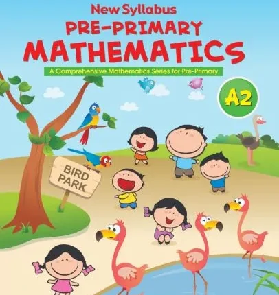 New Syllabus Pre-Primary Mathematics Level A: Workbook 2