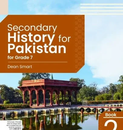 Secondary History for Pakistan for Grade 7